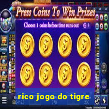 rico jogo do tigre